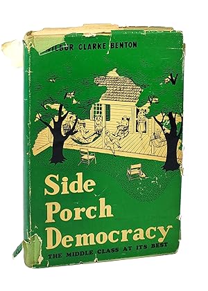 Side Porch Democracy: The Middle Class at Its Best