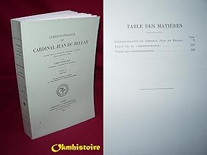 Bild des Verkufers fr CORRESPONDANCE du cardinal Jean DU BELLAY ( 1535-1536 ) ------------ TOME 2 zum Verkauf von Okmhistoire