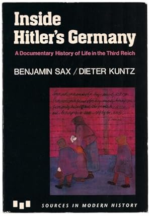 Bild des Verkufers fr Inside Hitler's Germany: A Documentary History of Life in the Third Reich Sources in Modern History zum Verkauf von Footnote Books