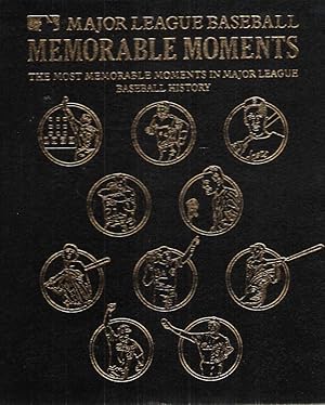 Seller image for Major League Baseball Memorable Moments: The Most Memorable Moments in Major League Baseball History for sale by Hyde Brothers, Booksellers