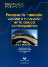Imagen del vendedor de Procesos de transicin, cambio e innovacin en la ciudad contempornea a la venta por AG Library