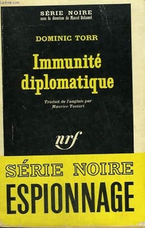 Image du vendeur pour IMMUNITE DIPLOMATIQUE. COLLECTION : SERIE NOIRE N 1129 mis en vente par Le-Livre
