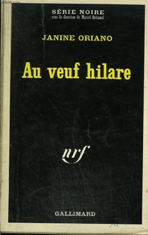 Bild des Verkufers fr AU VEUF HILARE. COLLECTION : SERIE NOIRE N 1447 zum Verkauf von Le-Livre