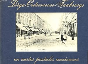 Imagen del vendedor de LIEGE-OUTREMEUSE-FAUBOURGS EN CARTES POSTALES ANCIENNES a la venta por Le-Livre