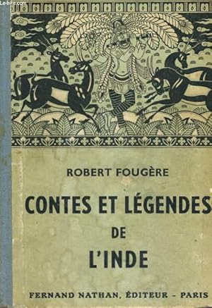 Image du vendeur pour CONTES ET LEGENDES DE L'INDE - COLLECTION DES CONTES ET LEGENDES DE TOUS LES PAYS mis en vente par Le-Livre