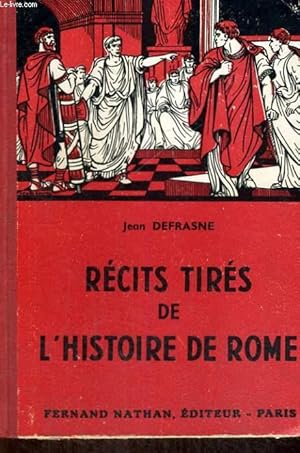 Seller image for RECITS TIRES DE L'HISTOIRE DE ROME - COLLECTION DES CONTES ET LEGENDES DE TOUS LES PAYS for sale by Le-Livre