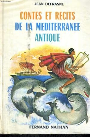 Seller image for CONTES ET RECITS DE LA MEDITERRANEE ANTIQUE - COLLECTION DES CONTES ET LEGENDES DE TOUS LES PAYS for sale by Le-Livre