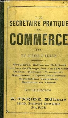 Seller image for LE SECRETAIRE PRATIQUE DU COMMERCE - NOUVELLE EDITION REVUE, CORRIGEE ET AUGMENTEE for sale by Le-Livre