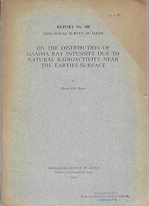 On the Distribution of Gamma Ray Intensity Due to Natural Radioactivity Near the Earth's Surface.