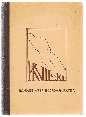 Seller image for Bandjir Over Noord-Sumatra. Boek I Van De Gelijknamige Trilogie. for sale by Tinakori Books