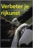 Seller image for Vebeter je rijkunst. Dressuur Springen Buiten rijden. for sale by Frans Melk Antiquariaat