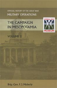 THE CAMPAIGN IN MESOPOTAMIA VOL III. OFFICIAL HISTORY OF THE GREAT WAR OTHER THEATRES: