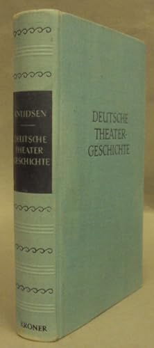 Bild des Verkufers fr Deutsche Theatergeschichte. Mit 44 Abb. zum Verkauf von Der Buchfreund