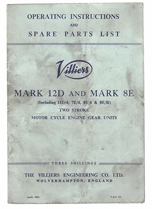 Operating Instructions and Spare Parts List Villiers Mark 12D and Mark 8E (Including 11D/4 7E/4 8...