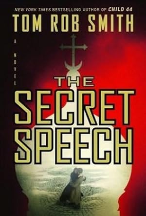 Imagen del vendedor de Smith, Tom Rob | Secret Speech, The | Signed First Edition Copy a la venta por VJ Books