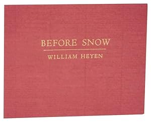 Seller image for Before Snow (Signed Limited Edition) for sale by Jeff Hirsch Books, ABAA