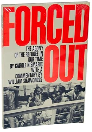 Imagen del vendedor de Forced Out: The Agony of The Refugee in Our Time a la venta por Jeff Hirsch Books, ABAA