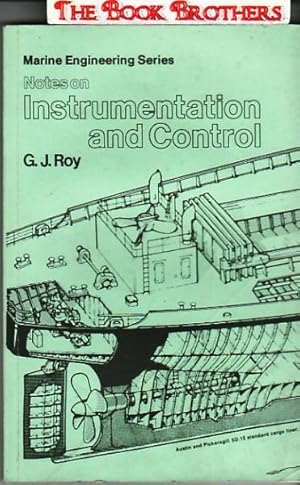 Seller image for Notes on Instrumentation and Control:Marine Engineering Series for sale by THE BOOK BROTHERS