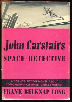 Immagine del venditore per John Carstairs: Space Detective venduto da Parigi Books, Vintage and Rare