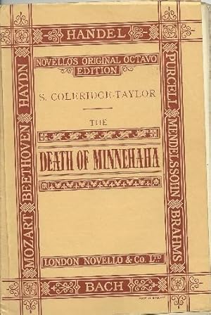 Scenes from The Song of Hiawatha No. 2. The Death of Minnehaha A Cantata for Soprano and Baritone...