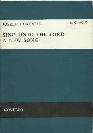 Sing Unto the Lord a New Song. Motet for SABT with divisions (unaccompanied).