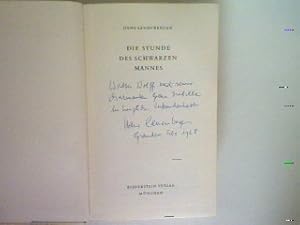 Imagen del vendedor de Die Stunde des schwarzen Mannes (SIGNIERTES EXEMPLAR) a la venta por books4less (Versandantiquariat Petra Gros GmbH & Co. KG)