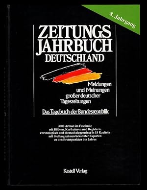 Zeitungsjahrbuch Deutschland 90/91 : Meldungen und Meinungen großer deutscher Tageszeitungen; Das...