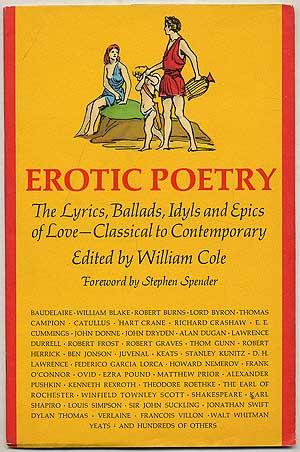Seller image for (Advance Excerpt): Erotic Poetry: The Lyrics, Ballads, Idyls and Epics of Love - Classical to Contemporary for sale by Between the Covers-Rare Books, Inc. ABAA