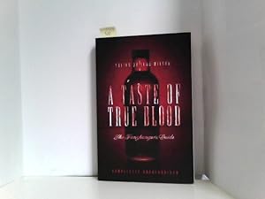 A Taste of True Blood: The Fangbanger's Guide