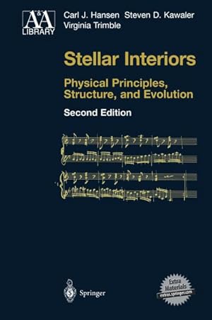 Seller image for Stellar Interiors : Physical Principles, Structure, and Evolution for sale by AHA-BUCH GmbH