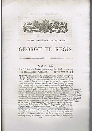 Anno Quinquagesimo Quarto, Georgii III Regis. An Act for the better preventing the Embezzlement o...