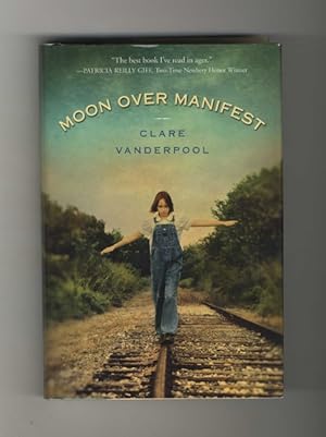 Immagine del venditore per Moon Over Manifest - 1st Edition/1st Printing venduto da Books Tell You Why  -  ABAA/ILAB
