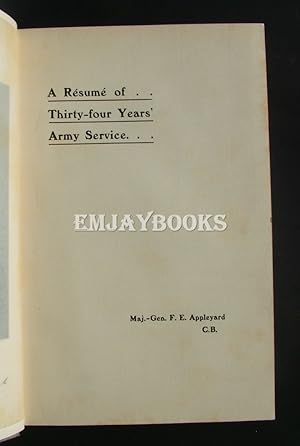 A Resume of Thirty Four Years' Army Service.