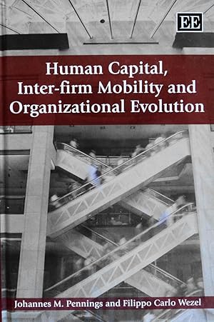 Seller image for Human Capital, Inter-firm Mobility and Organizational Evolution for sale by School Haus Books