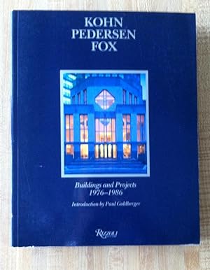 Kohn Pedersen Fox: Buildings and Projects, 1976-1986.