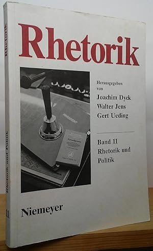 Bild des Verkufers fr Rhetorik: Ein internationales Jahrbuch - Band 11, Rhetorik und Politik zum Verkauf von Stephen Peterson, Bookseller