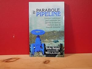 Seller image for La parabole du pipeline for sale by La Bouquinerie  Dd