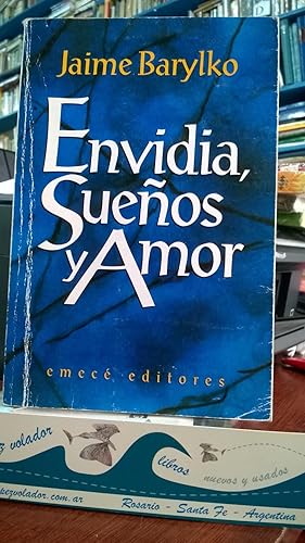 Envidia, sueños y Amor