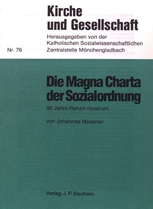 Bild des Verkufers fr Die Magna Charta der Sozialordnung: 90 Jahre Rerum novarum; Kirche und Gesellschaft, Nr. 76; zum Verkauf von books4less (Versandantiquariat Petra Gros GmbH & Co. KG)