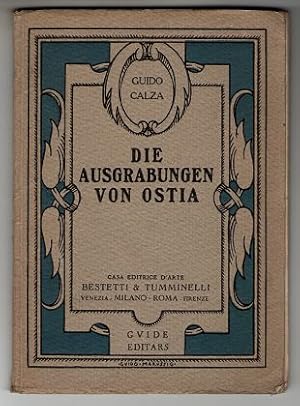 Die Ausgrabungen von Ostia : Führer durch die Ruinen / Guido Calza.