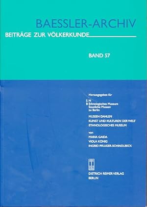 Seller image for Baessler-Archiv. Beitrge zur Vlkerkunde. Band 57, 2009. for sale by Fundus-Online GbR Borkert Schwarz Zerfa