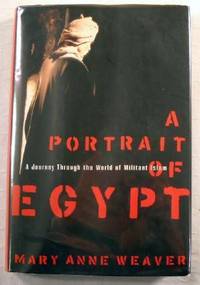 Image du vendeur pour A Portrait of Egypt: A Journey Through the World of Militant Islam mis en vente par Resource Books, LLC