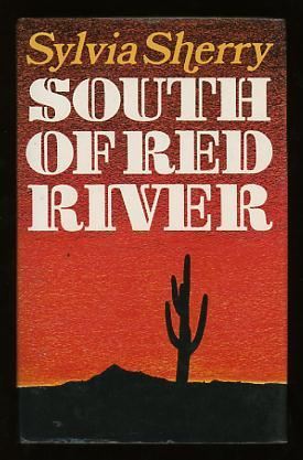 South of Red River [*SIGNED*]