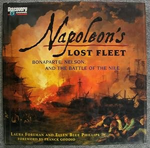 Image du vendeur pour Napoleon's Lost Fleet: Bonaparte, Nelson, and the Battle of the Nile mis en vente par Book Nook