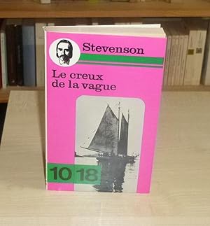 Le creux de la vague, un trio et un quatuor, traduit par théo Varlet suivi de documents réunis pa...