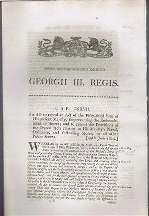 Anno Quinquagesimo Quinto, Georgii III Regis. Cap CXXVII. An Act to repeal an Act of the Fifty-th...