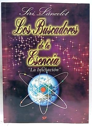 Los Buscadores De La Esencia