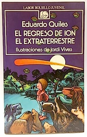 Imagen del vendedor de Regreso De Ion El Extraterrestre, El a la venta por SalvaLibros