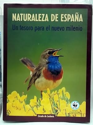 Naturaleza De España: Un Tesoro Para El Nuevo Milenio