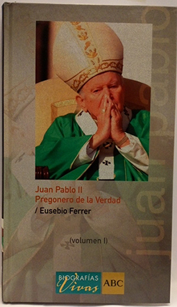 Imagen del vendedor de Juan Pablo II: Pregonero De La Verdad II a la venta por SalvaLibros